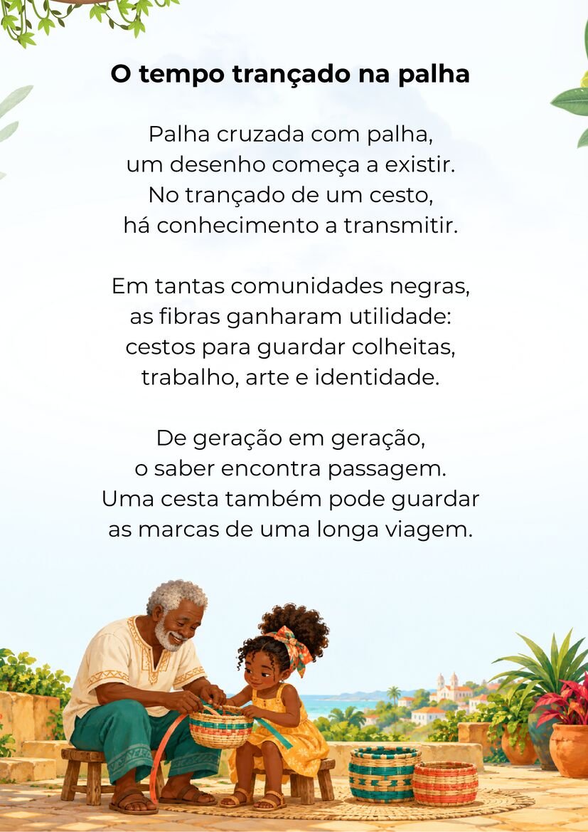 Poema O tempo trançado na palha, com um homem negro mais velho ensinando uma criança a fazer um cesto.